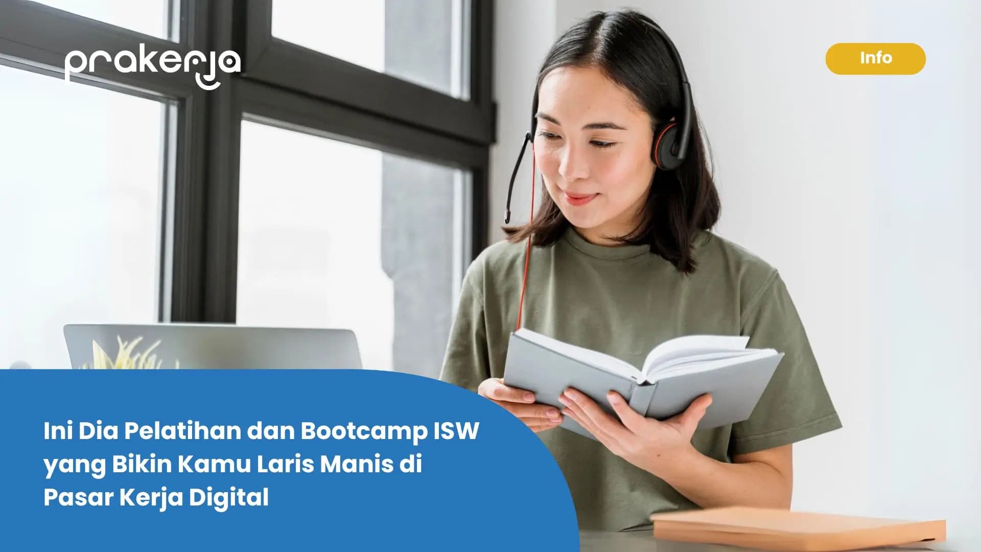 Ini Dia Pelatihan dan Bootcamp dari Indonesia Skills Week yang  Bikin Kamu Laris Manis di Pasar Kerja Digital