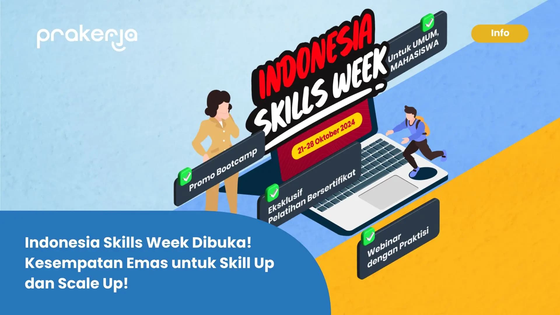 Indonesia Skills Week Dibuka! Kesempatan Emas untuk Skill Up dan Scale Up!